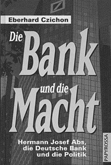 Eberhard Czichon, Die Bank und die Macht