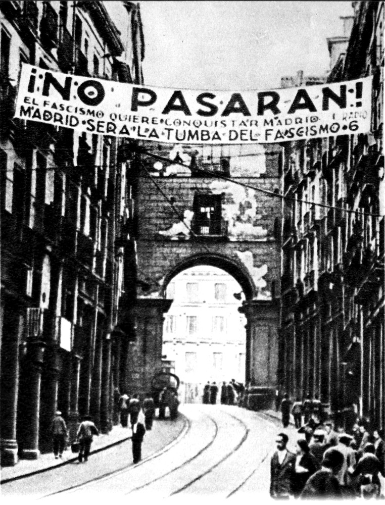 „Sie kommen nicht durch!“ – Madrid 1936: Überall wird zum Widerstand gegen die Faschisten aufgerufen (ein Foto des sowjetischen Journalisten Michail Kolzow)