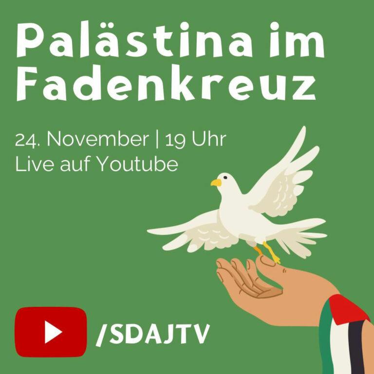Fadenkreuz - „Palästina im Fadenkreuz“ - SDAJ - SDAJ