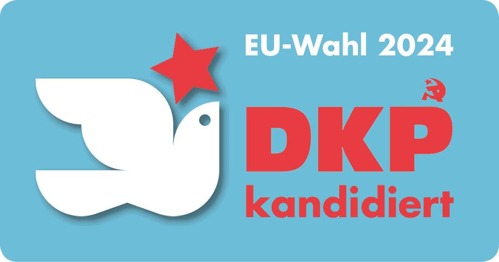 eu wahl logo - Widerstand wird wählbar - DKP, EU-Wahl 2024, Patrik Köbele - Politik