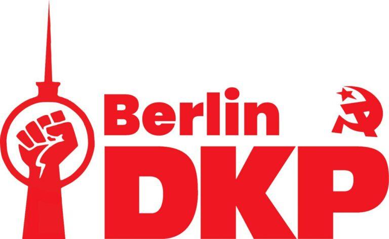 DKP Berlin - Solidarität lässt sich nicht spalten - Repression - Repression